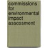 Commissions for environmental impact assessment