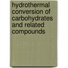 Hydrothermal conversion of carbohydrates and related compounds door G.C.A. Luykx