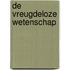 De vreugdeloze wetenschap