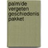 Palm/De vergeten geschiedenis pakket
