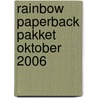 Rainbow paperback pakket oktober 2006 door Onbekend