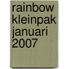 Rainbow kleinpak januari 2007 door Onbekend