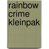 Rainbow crime kleinpak door Onbekend