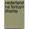 Nederland na Fortuyn display door Onbekend