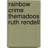 Rainbow crime themadoos Ruth Rendell door Onbekend