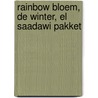 Rainbow Bloem, de Winter, el Saadawi pakket by Unknown