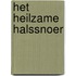 Het heilzame halssnoer