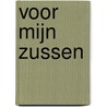 Voor mijn zussen