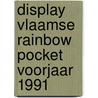 Display vlaamse rainbow pocket voorjaar 1991 door Onbekend
