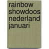 Rainbow showdoos nederland januari by Unknown