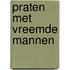 Praten met vreemde mannen