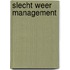 Slecht weer management