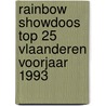 Rainbow showdoos top 25 Vlaanderen voorjaar 1993 door Onbekend