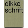 Dikke schrift by Kristof