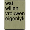Wat willen vrouwen eigenlyk by S. Orbach