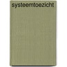 Systeemtoezicht by M.E. Honingh