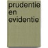 Prudentie en evidentie