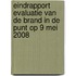 Eindrapport Evaluatie van de brand in De Punt op 9 mei 2008