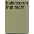 Balanceren met recht