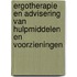 Ergotherapie en advisering van hulpmiddelen en voorzieningen