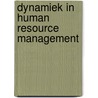Dynamiek in human resource management by J.C.M. Mensink
