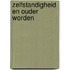 Zelfstandigheid en ouder worden
