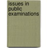 Issues in public examinations door Onbekend
