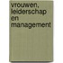 Vrouwen, leiderschap en management