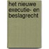 Het nieuwe executie- en beslagrecht