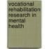 Vocational rehabilitation research in mental health