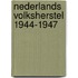 Nederlands volksherstel 1944-1947