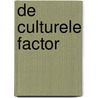 De culturele factor by A.C. Zijderveld