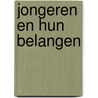 Jongeren en hun belangen door Gerard Donkers