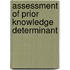 Assessment of prior knowledge determinant