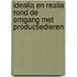 Idealia en realia rond de omgang met productiedieren