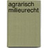 Agrarisch milieurecht