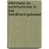 Informatie en communicatie in het handhavingsbeleid