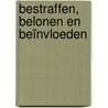 Bestraffen, belonen en beïnvloeden door W. Koomen