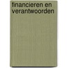 Financieren en verantwoorden door Steven Olthof