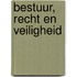 Bestuur, recht en veiligheid