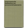 Preprocessuele afwikkeling van personenschadeclaims door W.C.T. Weterings