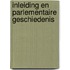 Inleiding en parlementaire geschiedenis