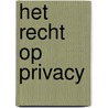 Het recht op privacy by P. Blok