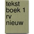 Tekst Boek 1 RV nieuw