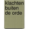 Klachten buiten de Orde door L.E. de Groot-van Leeuwen