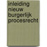 Inleiding nieuw burgerlijk procesrecht door A.W. Jongbloed