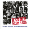 Handle with care door Ivo Giesen