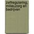 Zelfregulering, milieuzorg en bedrijven