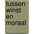 Tussen winst en moraal