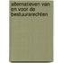 Alternatieven van en voor de bestuursrechten